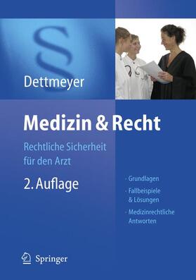 Dettmeyer | Medizin & Recht | Buch | 978-3-540-29863-2 | sack.de