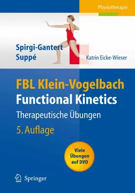 Eicke-Wieser / Spirgi-Gantert / Suppé |  FBL Klein-Vogelbach Functional Kinetics: Therapeutische Übungen | eBook | Sack Fachmedien