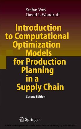 Voß / Woodruff | Introduction to Computational Optimization Models for Production Planning in a Supply Chain | E-Book | sack.de