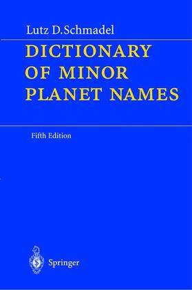  Dictionary of Minor Planet Names | Buch |  Sack Fachmedien