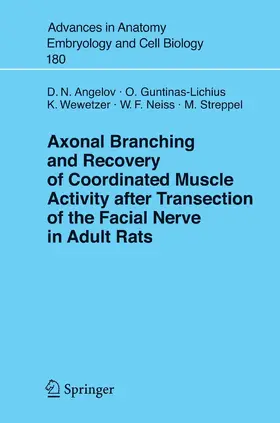Angelov / Guntinas-Lichius / Wewetzer |  Axonal Branching and Recovery of Coordinated Muscle Activity after Transsection of the Facial Nerve in Adult Rats | eBook | Sack Fachmedien