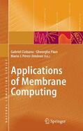 Ciobanu / Pérez-Jiménez / P?un |  Applications of Membrane Computing | eBook | Sack Fachmedien