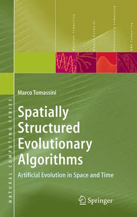 Tomassini |  Spatially Structured Evolutionary Algorithms | eBook | Sack Fachmedien