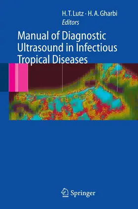 Lutz / Gharbi | Manual of Diagnostic Ultrasound in Infectious Tropical Diseases | E-Book | sack.de