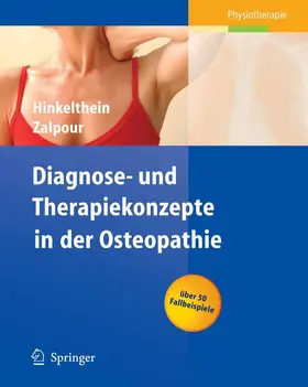 Hinkelthein / Zalpour |  Diagnose- und Therapiekonzepte in der Osteopathie | eBook | Sack Fachmedien