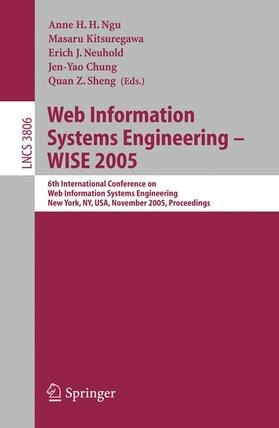Ngu / Kitsuregawa / Sheng |  Web Information Systems Engineering - WISE 2005 | Buch |  Sack Fachmedien