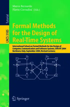 Bernardo / Corradini |  Formal Methods for the Design of Real-Time Systems | eBook | Sack Fachmedien