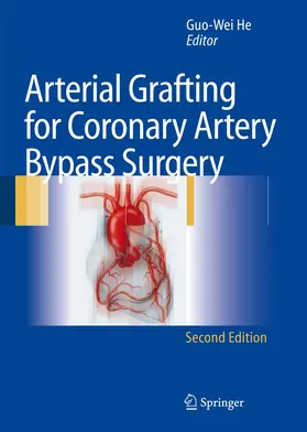 He | Arterial Grafting for Coronary Artery Bypass Surgery | Buch | 978-3-540-30083-0 | www.sack.de