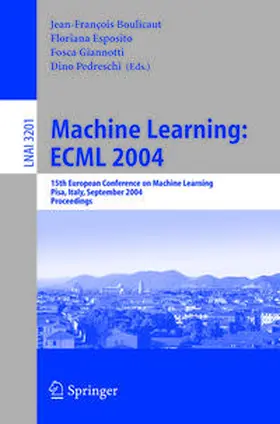 Boulicaut / Esposito / Giannotti | Machine Learning: ECML 2004 | E-Book | www.sack.de