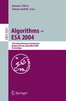 Albers / Radzik |  Algorithms -- ESA 2004 | eBook | Sack Fachmedien