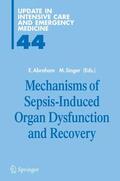 Singer / Abraham |  Mechanisms of Sepsis-Induced Organ Dysfunction and Recovery | Buch |  Sack Fachmedien