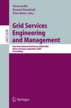 Jeckle / Kowalczyk / Braun | Grid Services Engineering and Management | E-Book | sack.de