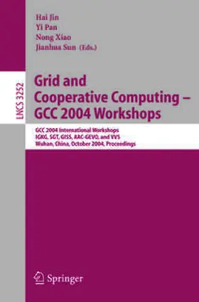 Jin / Pan / Xiao | Grid and Cooperative Computing - GCC 2004 Workshops | E-Book | sack.de