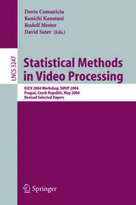 Comaniciu / Kanatani / Mester |  Statistical Methods in Video Processing | eBook | Sack Fachmedien