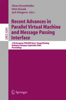 Kranzlmüller / Kacsuk / Dongarra | Recent Advances in Parallel Virtual Machine and Message Passing Interface | E-Book | sack.de