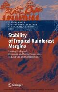 Tscharntke / Leuschner / Zeller |  Stability of Tropical Rainforest Margins | eBook | Sack Fachmedien