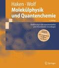 Haken / Wolf |  Molekülphysik und Quantenchemie | eBook | Sack Fachmedien