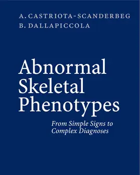 Castriota-Scanderbeg / Dallapiccola | Abnormal Skeletal Phenotypes | E-Book | www.sack.de