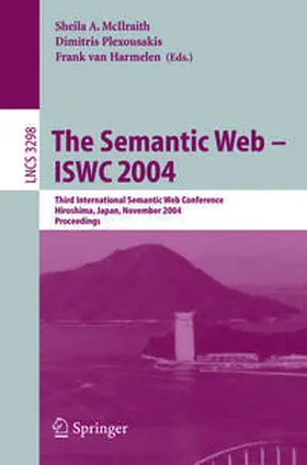 McIlraith / Plexousakis / Harmelen | The Semantic Web - ISWC 2004 | E-Book | sack.de