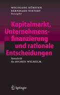 Kürsten / Nietert |  Kapitalmarkt, Unternehmensfinanzierung und rationale Entscheidungen | eBook | Sack Fachmedien