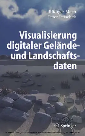 Mach / Petschek | Visualisierung digitaler Gelände- und Landschaftsdaten | E-Book | sack.de