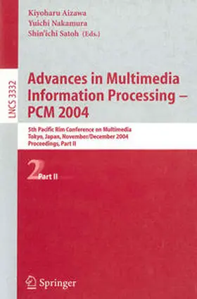Aizawa / Nakamura / Satoh |  Advances in Multimedia Information Processing - PCM 2004 | eBook | Sack Fachmedien