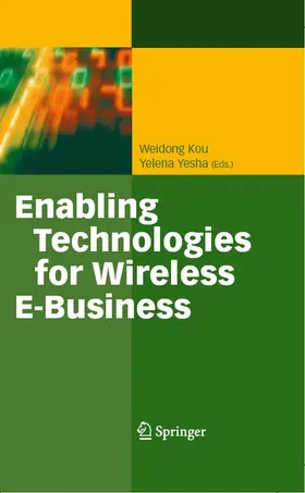 Kou / Yesha |  Enabling Technologies for Wireless E-Business | eBook | Sack Fachmedien