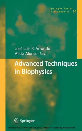 Arrondo / Alonso |  Advanced Techniques in Biophysics | eBook | Sack Fachmedien