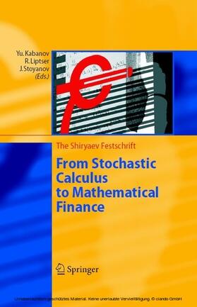 Kabanov / Liptser / Stoyanov | From Stochastic Calculus to Mathematical Finance | E-Book | sack.de