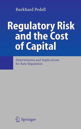 Pedell | Regulatory Risk and the Cost of Capital | E-Book | sack.de