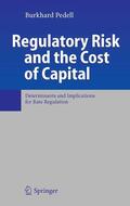 Pedell |  Regulatory Risk and the Cost of Capital | eBook | Sack Fachmedien