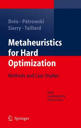 Dréo / Pétrowski / Siarry | Metaheuristics for Hard Optimization | E-Book | sack.de