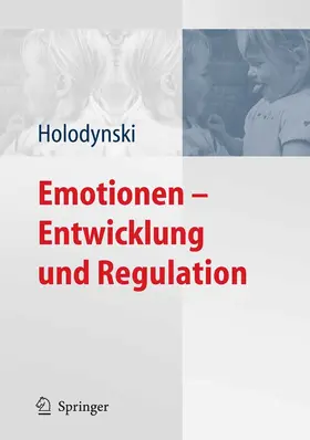 Holodynski |  Emotionen - Entwicklung und Regulation | eBook | Sack Fachmedien