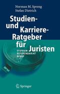 Spreng / Dietrich |  Studien- und Karriere-Ratgeber für Juristen | eBook | Sack Fachmedien