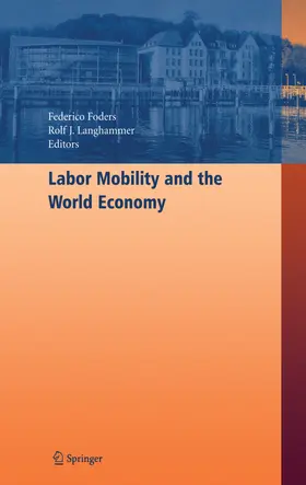 Foders / Langhammer |  Labor Mobility and the World Economy | eBook | Sack Fachmedien