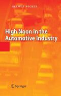 Becker |  High Noon in the Automotive Industry | eBook | Sack Fachmedien