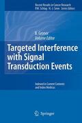 Groner |  Targeted Interference with Signal Transduction Events | Buch |  Sack Fachmedien