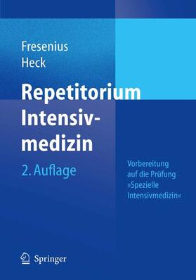 Fresenius / Heck | Repetitorium Intensivmedizin | E-Book | sack.de