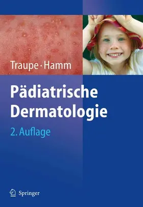 Traupe / Hamm |  Pädiatrische Dermatologie | eBook | Sack Fachmedien