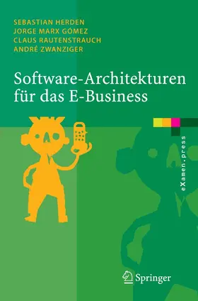 Herden / Marx Gómez / Rautenstrauch | Software-Architekturen für das E-Business | E-Book | sack.de