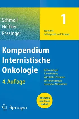 Schmoll / Höffken / Possinger |  Kompendium Internistische Onkologie Standards in Diagnostik und Therapie | eBook | Sack Fachmedien