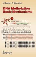 Doerfler / Böhm |  DNA Methylation: Basic Mechanisms | eBook | Sack Fachmedien