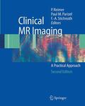 Reimer / Parizel / Stichnoth |  Clinical MR Imaging | eBook | Sack Fachmedien