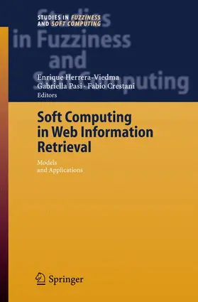 Herrera-Viedma / Crestani / Pasi |  Soft Computing in Web Information Retrieval | Buch |  Sack Fachmedien