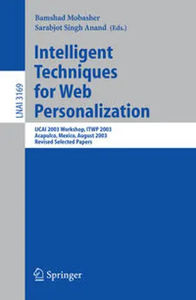 Mobasher / Anand | Intelligent Techniques for Web Personalization | E-Book | sack.de