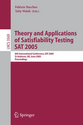 Bacchus / Walsh | Theory and Applications of Satisfiability Testing | E-Book | www.sack.de