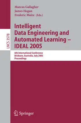 Gallagher / Hogan / Maire | Intelligent Data Engineering and Automated Learning - IDEAL 2005 | E-Book | www.sack.de