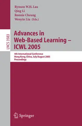 Lau / Li / Cheung |  Advances in Web-Based Learning - ICWL 2005 | eBook | Sack Fachmedien