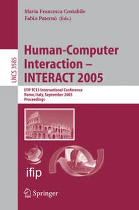 Costabile / Paternò | Human-Computer Interaction – INTERACT 2005 | E-Book | sack.de