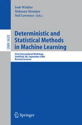 Winkler / Lawrence / Niranjan | Deterministic and Statistical Methods in Machine Learning | E-Book | sack.de